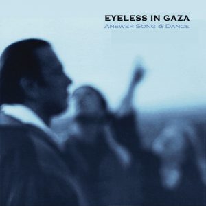 Eyeless In Gaza: Answer Song & Dance