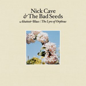 Nick Cave & the Bad Seeds - Abattoir Blues/The Lyre Of Orpheus