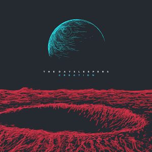 The Daysleepers - Creation
